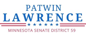 Patwin Lawrence (DFL) - the best thing for the North Loop, North Minneapolis and Bryn Mawr (a neighborhood within the Calhoun-Isles community in Minneapolis. It is located directly west of downtown Minneapolis.)